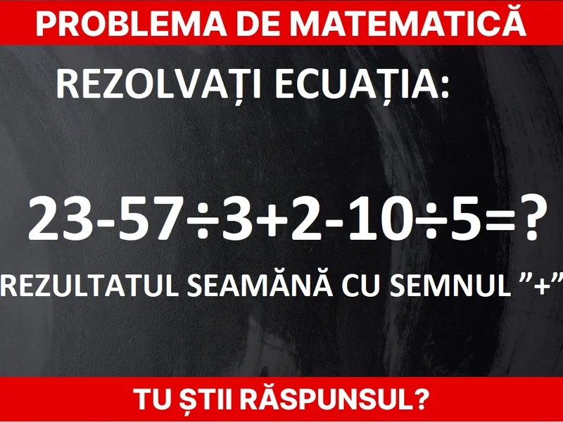 Problemă de matematică Foto: Newsweek