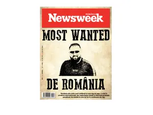 Newsweek Print: Most Wanted de România. Căutați, dar liberi