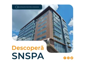 Descoperă SNSPA. Universitatea unde sunt formați tineri capabili să gândească liber