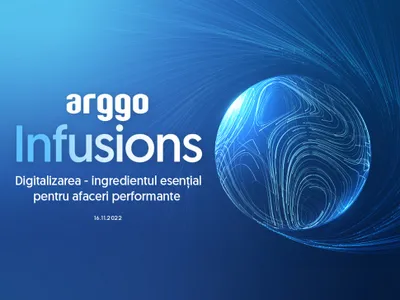 Arggo Infusions 2022, un eveniment axat pe strategia de business și strategia de digitalizare. /